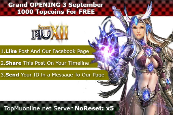 TopMuOnline | S12, NoReset x5, Feature 3D Camera - OPENING 3 SEPTEMBER! 1000-3